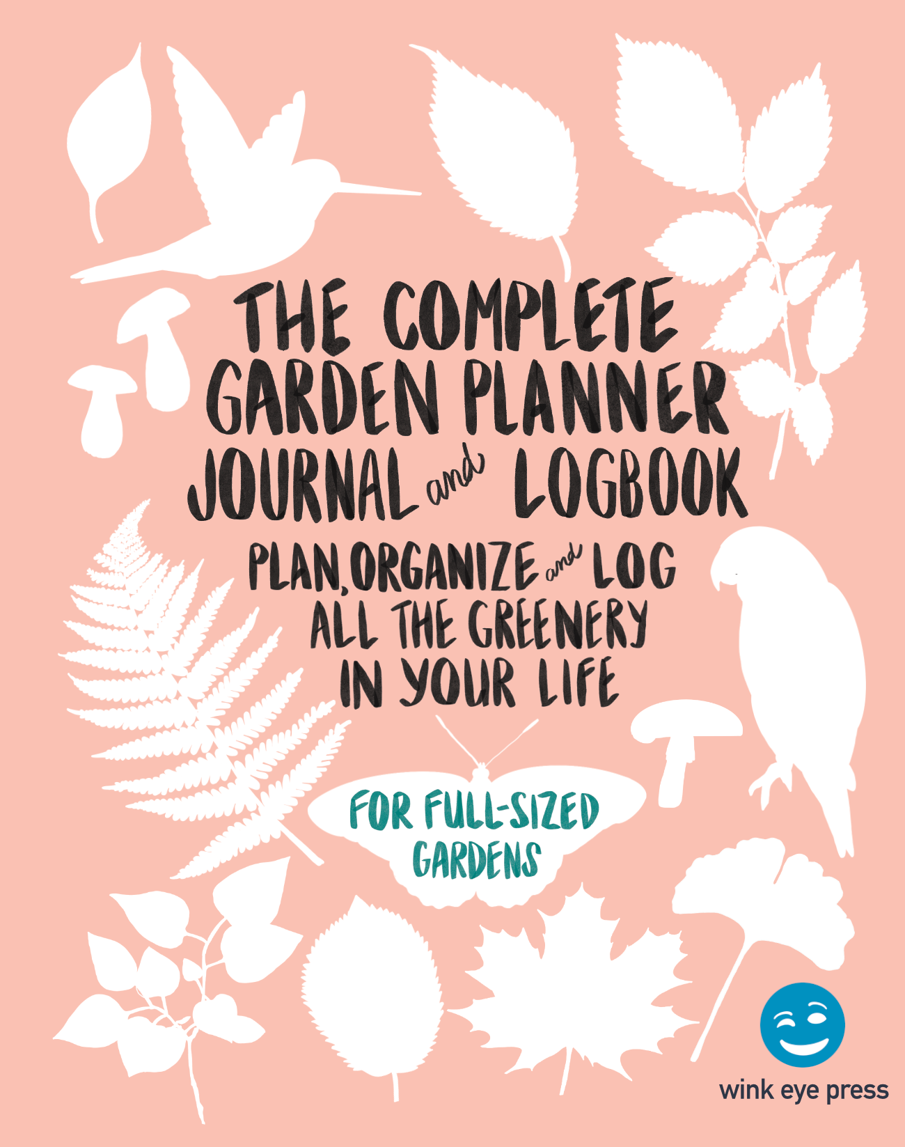 My Gardening Journal: A Weekly Tracker and Logbook for Planning Your Garden [Book]